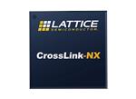 Lattice Semiconductor CrossLink-NX™ FPGAs